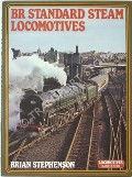 Book cover of Locomotives Illustrated - BR Standard Steam Locomotives by STEPHENSON, Brian 